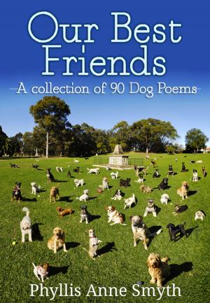 bigCover of the book Our Best Friends: A collection of 90 Dog Poems by 