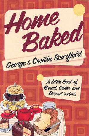 Cover of the book Home Baked by Andy Saunders