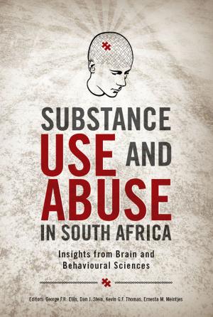 Cover of the book Substance Use and Abuse in South Africa by Jean Baxen, Anders Breidlid