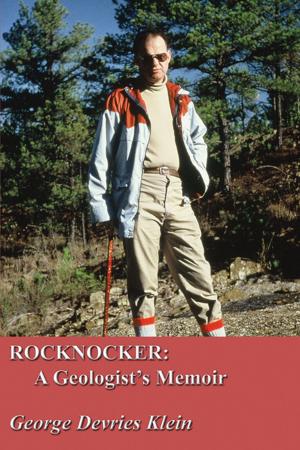 Cover of the book Rocknocker: A Geologist's Memoir by Peter H. Riddle