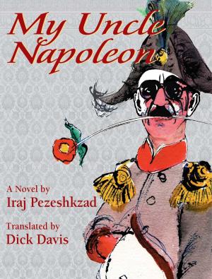 Cover of the book My Uncle Napoleon by Sarah J. Lau