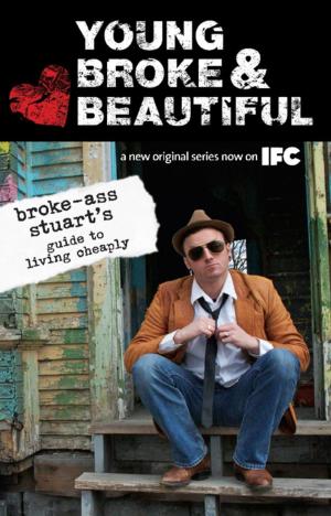 Cover of the book Young, Broke, and Beautiful by Brian Willis