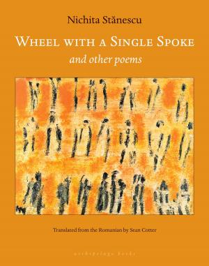 Cover of the book Wheel With a Single Spoke by Mahmoud Darwish
