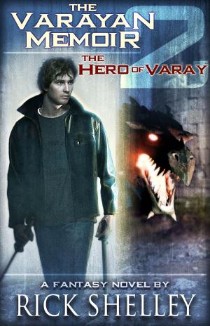Cover of the book The Hero of Varay by Simon R. Green