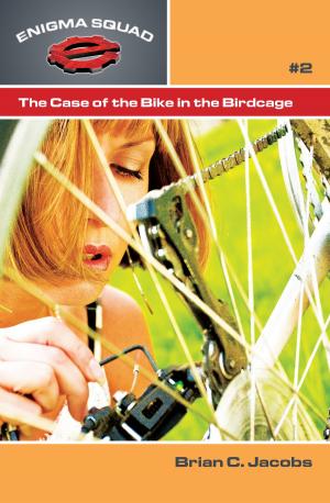 Book cover of The Case of the Bike in the Birdcage