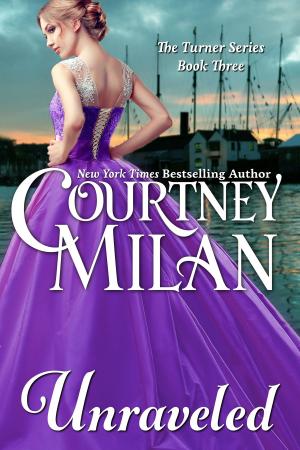 Cover of the book Unraveled by Courtney Milan