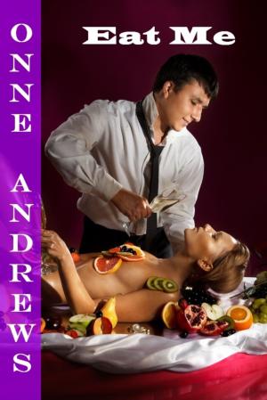 Cover of the book Eat Me (MFM Threesome) by Monica James