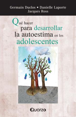 Book cover of Que hacer para desarrollar la autoestima en adolescentes