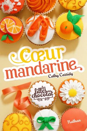 Cover of the book Coeur Mandarine - Tome 3 by Danielle Thiéry