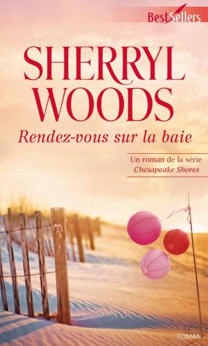 Cover of the book Rendez-vous sur la baie by Leah Martyn