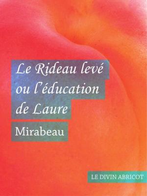 Book cover of Le Rideau levé ou l'éducation de Laure (érotique)