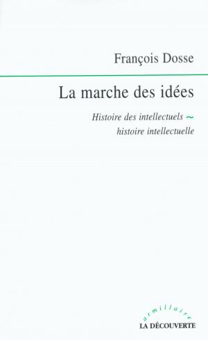 Cover of the book La marche des idées by Nicolas BOUVIER