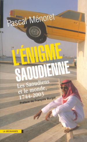 Cover of the book L'énigme saoudienne by Vinciane DESPRET, Isabelle STENGERS