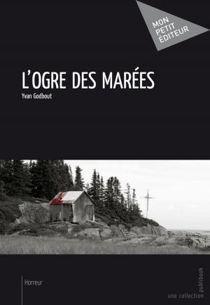 Cover of the book L'Ogre des marées by Elisabeth M'Baye