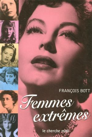 Cover of the book Femmes extrêmes by Laurent RUQUIER