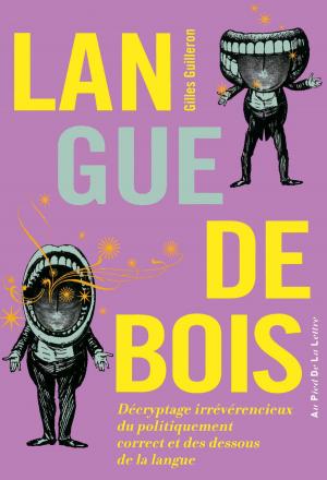 Cover of the book Langue de bois by David POGUE, Bernard BILIS