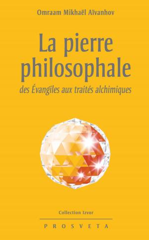 Cover of the book La pierre philosophale by Omraam Mikhaël Aïvanhov