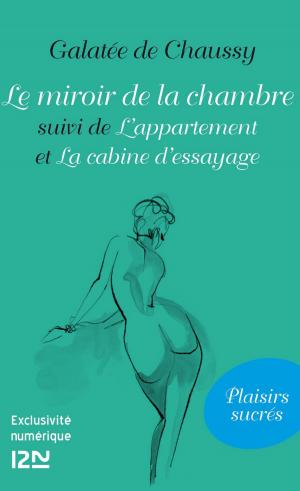 Cover of the book Le miroir de la chambre suivi de L'appartement et La cabine d'essayage by Lauren BROOKE