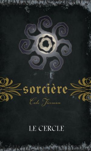 Cover of the book Sorcière by Joan Holub, Suzanne Williams
