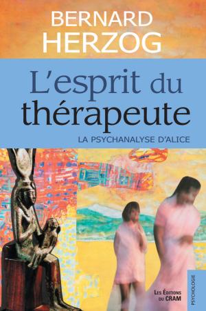 Cover of the book L'esprit du thérapeute by Colette Portelance