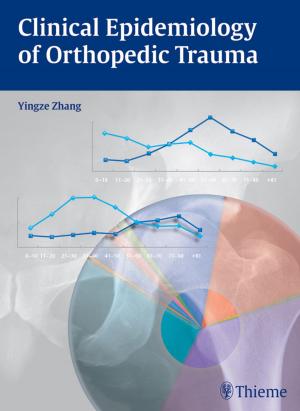 Book cover of Clinical Epidemiology of Orthopedic Trauma