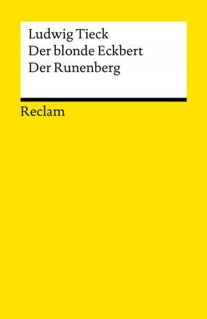 Cover of the book Der blonde Eckbert. Der Runenberg by Gotthold Ephraim Lessing