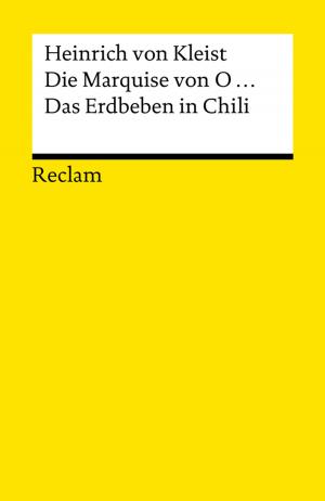 Cover of the book Die Marquise von O... . Das Erdbeben in Chili by Adalbert Stifter