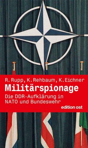 Cover of the book Militärspionage by Frank Schumann, Margot Honecker