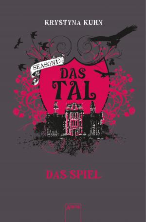 Cover of Das Tal. Das Spiel by Krystyna Kuhn, Arena Verlag