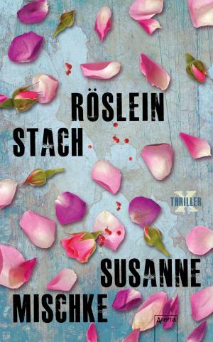Cover of the book Röslein stach by Brigitte Blobel