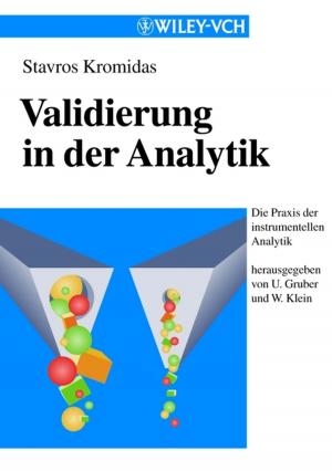 Cover of the book Validierung in der Analytik by Prasad P. Godbole, Martin A. Koyle, Duncan T. Wilcox