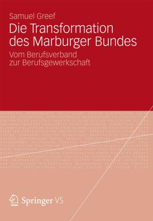 Cover of the book Die Transformation des Marburger Bundes by Katrin Kaufmann