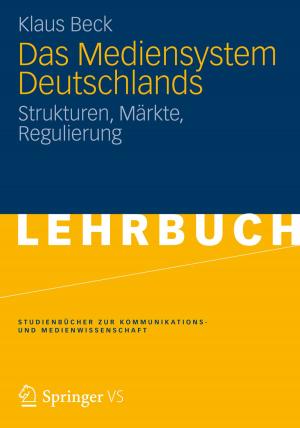 Cover of the book Das Mediensystem Deutschlands by Jörg Strübing