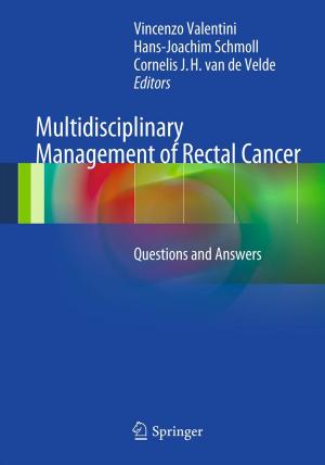Cover of the book Multidisciplinary Management of Rectal Cancer by Michael ten Hompel, Thorsten Schmidt, Johannes Dregger