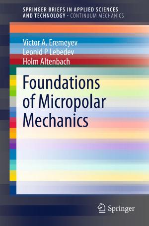 Cover of the book Foundations of Micropolar Mechanics by Stefaan Tavernier