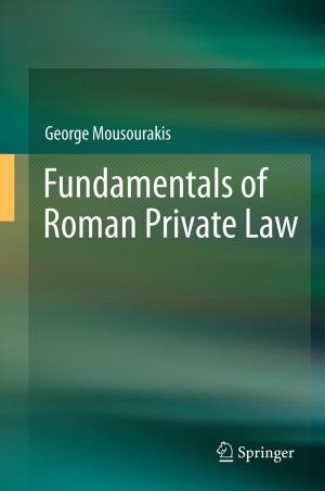 Cover of the book Fundamentals of Roman Private Law by Michael Köhler, Sven Jenne, Kurt Pötter, Harald Zenner