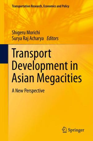 Cover of the book Transport Development in Asian Megacities by Günter Kessler
