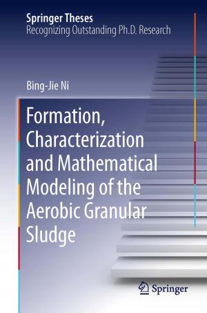 Cover of the book Formation, characterization and mathematical modeling of the aerobic granular sludge by Dr. Rajan Mishara