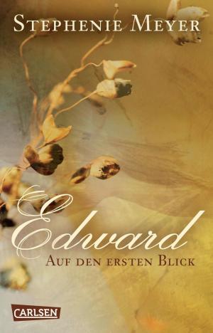 Cover of the book Edward - Auf den ersten Blick (Bella und Edward ) by Irene Margil, Andreas Schlüter