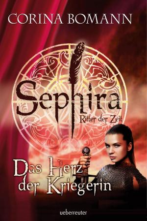 Book cover of Sephira Ritter der Zeit - Das Herz der Kriegerin