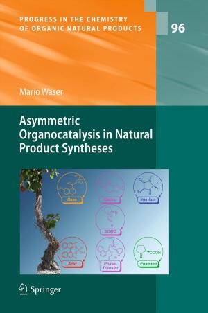 Cover of the book Asymmetric Organocatalysis in Natural Product Syntheses by Nikolai Kolev, Günter Huemer, Michael Zimpfer