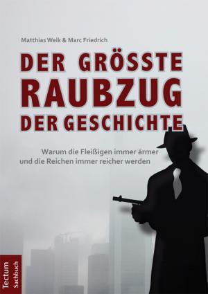 Book cover of Der größte Raubzug der Geschichte