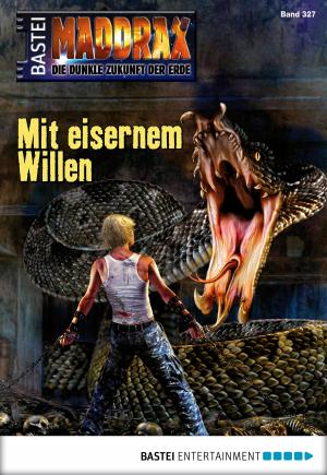 Cover of the book Maddrax - Folge 327 by Patrick Breitenbach, Nils Köbel