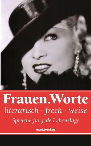 Cover of the book Frauen.Worte by Jens Corssen