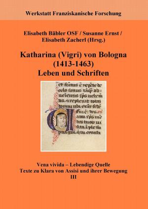 Cover of the book Katharina Vigri von Bologna (1413-1463) by Hannelore H. Dietrich