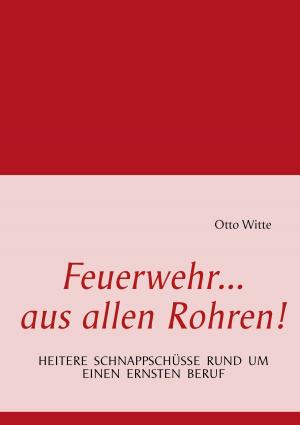 Cover of the book Feuerwehr... by Sebastian Schick