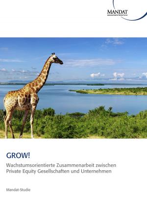 Cover of the book GROW! by Jürg Meier