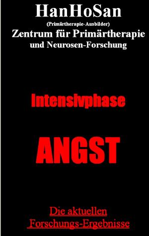 Cover of the book Intensivphase ANGST by Marco Mewe, Oliver Zschenker