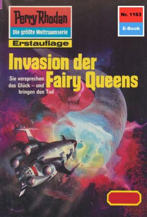 Book cover of Perry Rhodan 1163: Invasion der Fairy Queens