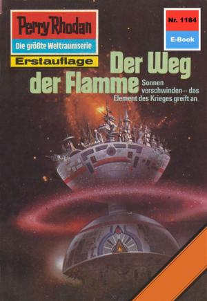 Cover of the book Perry Rhodan 1184: Der Weg der Flamme by Roger Ruffles